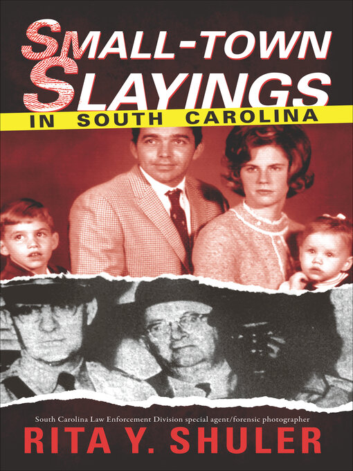 Title details for Small-Town Slayings in South Carolina by Rita Y. Shuler - Wait list